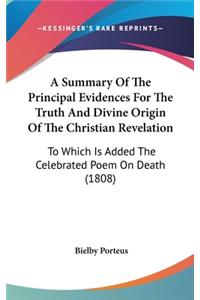 A Summary of the Principal Evidences for the Truth and Divine Origin of the Christian Revelation