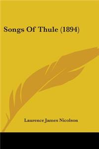 Songs Of Thule (1894)