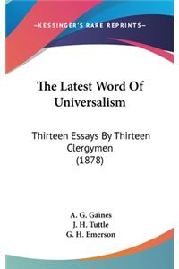 The Latest Word Of Universalism