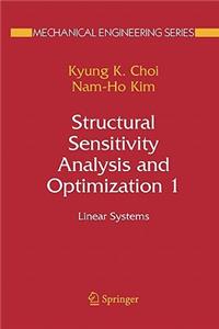 Structural Sensitivity Analysis and Optimization 1