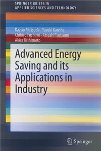 Advanced Energy Saving and Its Applications in Industry