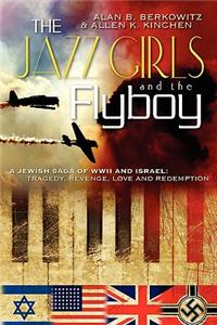 Jazz Girls and the Flyboy