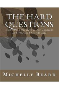 The Hard Questions