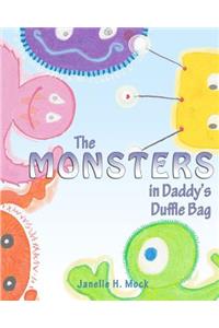 The Monsters in Daddy's Duffle Bag