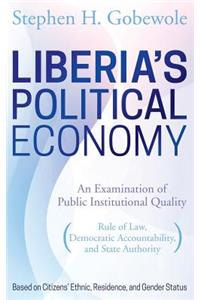 Liberia's Political Economy