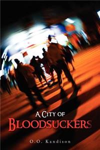 A City of Bloodsuckers