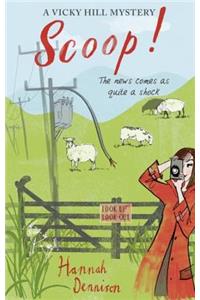 A Vicky Hill Mystery: Scoop!