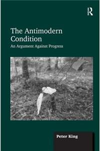 The Antimodern Condition