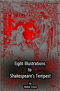 Eight Illustrations to Shakespeare's Tempest