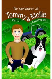 The Adventures of Tommy & Mollie - Part 2