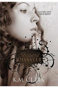 Beautiful Disaster