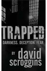 Trapped