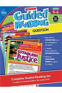 Ready to Go Guided Reading: Question, Grades 5 - 6