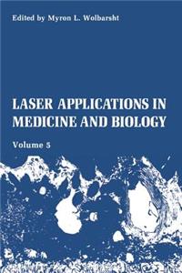 Laser Applications in Medicine and Biology