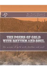 poems of gold with rhythm and soul