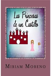 Las Princesas de un Castillo