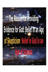 Reason for Providing Evidence for God