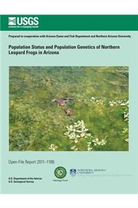 Population Status and Population Genetics of Northern Leopard Frogs in Arizona