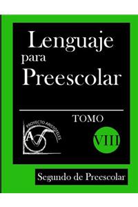 Lenguaje para Preescolar - Segundo de Preescolar - Tomo VIII