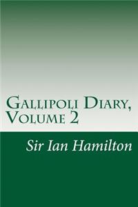 Gallipoli Diary, Volume 2