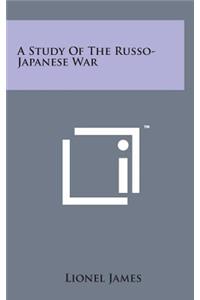 A Study of the Russo-Japanese War