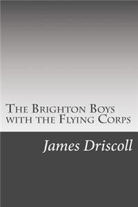 Brighton Boys with the Flying Corps