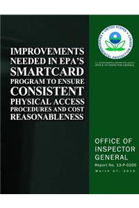 Improvements Needed in EPA's Smartcard Program to Ensure Consistent Physical Access Procedures and Cost Reasonableness