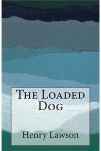 Loaded Dog