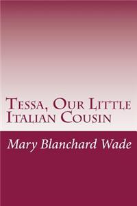 Tessa, Our Little Italian Cousin