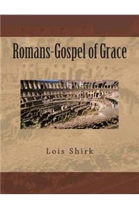 Romans-Gospel of Grace