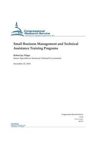 Small Business Management and Technical Assistance Training Programs