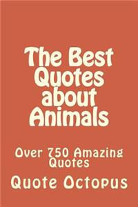 Best Quotes about Animals