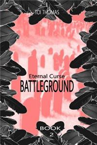 Eternal Curse: Battleground