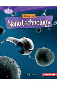 Discover Nanotechnology