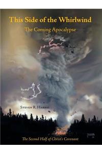 This Side of the Whirlwind