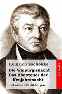 Walpurgisnacht / Das Abenteuer der Neujahrsnacht