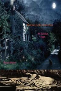Witches in the Tinderbox