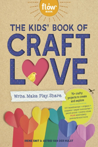 Kids' Book of Craft Love