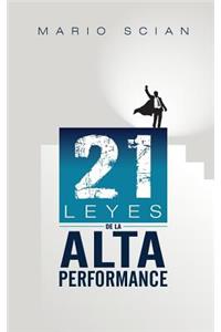 21 Leyes de la Alta Performance