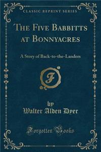 The Five Babbitts at Bonnyacres