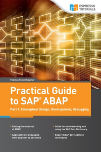 Practical Guide to SAP ABAP