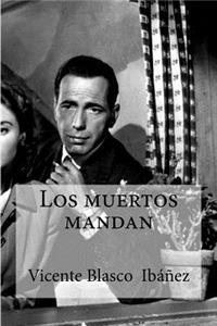 muertos mandan