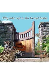 Fifty Odd Loci in the United States