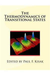 Thermodynamics of Transitional States