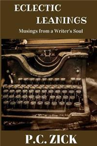 Eclectic Leanings - Musings from a Writer's Soul