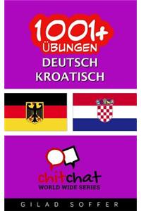 1001+ Übungen Deutsch - kroatisch