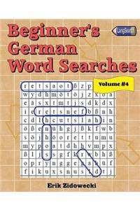Beginner's German Word Searches - Volume 4