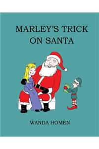 Marley's Trick on Santa