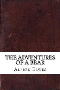 The Adventures of a Bear