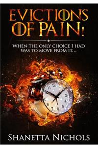 Evictions of Pain
